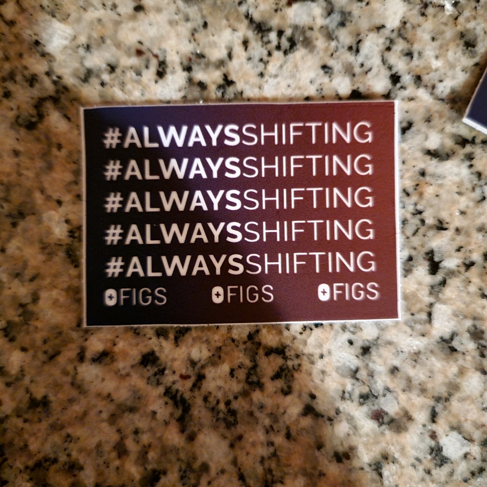 Figs Always Shifting Sticker